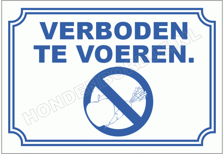 Verboden te voeren